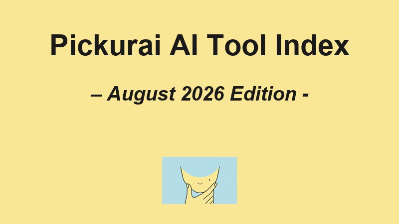 Pickurai AI Tool Index August 2026